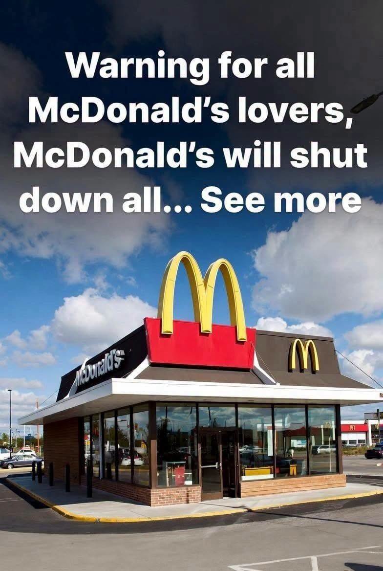 Warning for all McDonald’s lovers, McDonald’s will…
